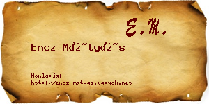 Encz Mátyás névjegykártya